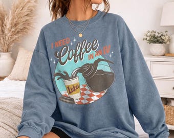 Gilmore Girls I Need Coffee in an IV Officially Licensed Adult Oversized Comfort Colors T-Shirt and Crewneck Sweatshirts