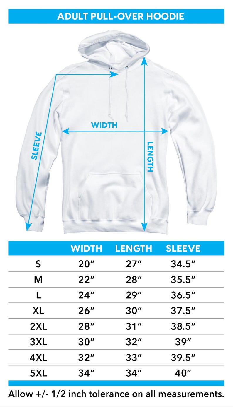 May include: A white adult pull-over hoodie with measurements for width, length, and sleeve length. Sizes range from S to 5XL, with the width ranging from 20 inches to 34 inches.