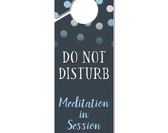 Do Not Disturb Meditation in Session Plastic Door Knob Hanger Sign