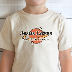 Jesus Loves Me This I Know Shirt, Kids Jesus Loves Me Tshirt, Christian Kids Apparel, Toddler Planet Tee, Gender Neutral Religious Space Tee