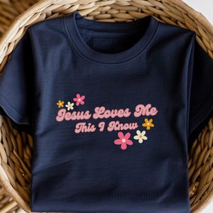 Jesus Loves Me This I Know Shirt, Retro Flower Tshirt for Girls, Groovy Jesus Loves Me Tee, Kids Christian Shirt, Toddler Sunday School Tee