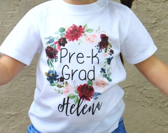 Pre K Graduation Shirt - End of School Shirt - Preschool Grad Shirt - Class of 2021 Shirt - 4 Year Old Shirt - Floral Graduation Shirt