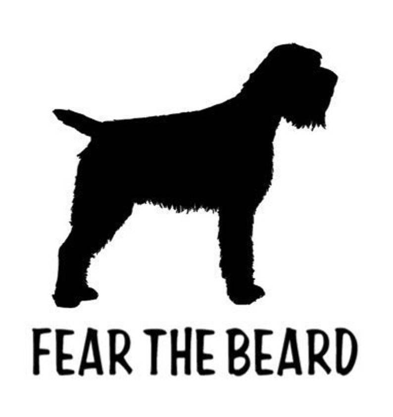 Vinyl Decal Sticker Wirehaired Pointing Griffon FEAR THE BEARD