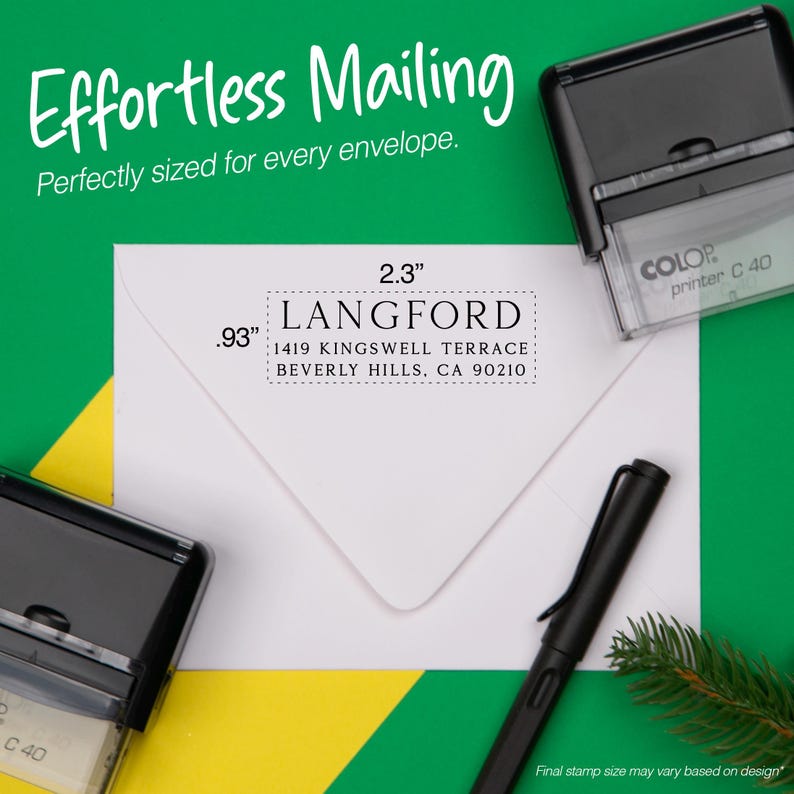 May include: A white envelope with a printed address, measuring 2.3" x .93", is shown with a black pen and two black ink stamps. The address reads "LANGFORD, 1419 KINGSWELL TERRACE, BEVERLY HILLS, CA 90210". The text "Effortless Mailing" is at the top.