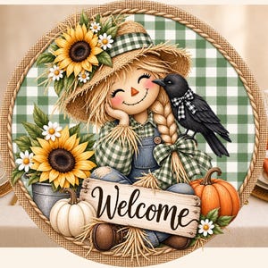 May include: A round metal sign featuring a scarecrow with a straw hat, sunflowers, a black crow, and a pumpkin. The sign has a green and white checkered background, a rope-textured border, and a wooden plaque with the word Welcome.