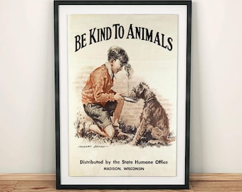 Be Kind to Animals Vintage Animal Rights Welfare Humane Society Poster