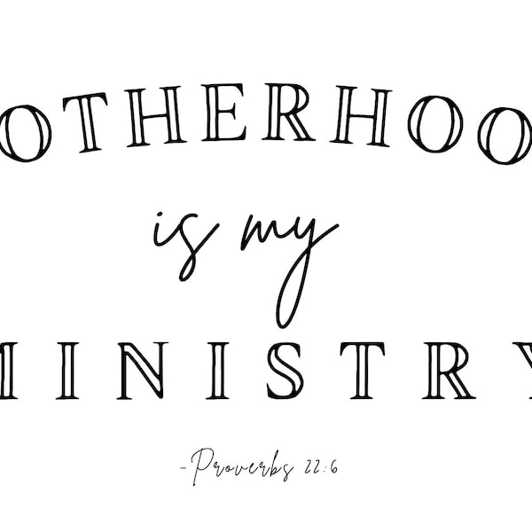 Motherhood is my ministry, SVG, PNG, Christian svg, christian download, mom svg, cute shirt svg, Cricut, instant download