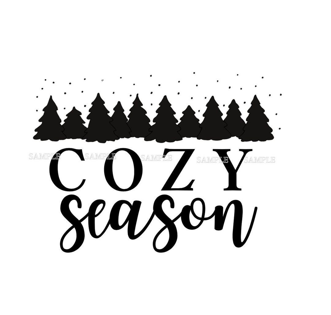 Cozy Season Svg, Cozy Season Png, Winter Svg, Christmas Svg, Winter Png