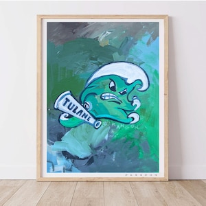 May include: A framed painting featuring the Tulane University mascot, a green wave with an angry expression, holding a megaphone. The megaphone reads "TULANE". The background is a mix of green, blue, and gray brushstrokes.