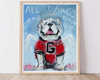 Georgia Bulldogs "All Dawgs Are Damn Good" by Brandon Thomas | Officially Licensed Archival-Quality University of Georgia Art Print