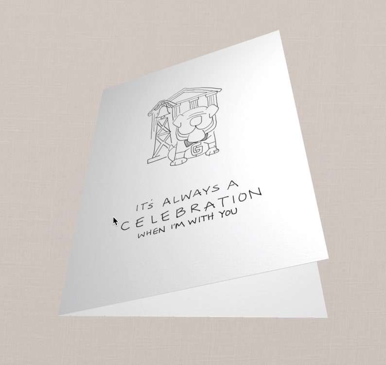 UGA Greeting Card: It's Always A Celebration When I'm With You image 2