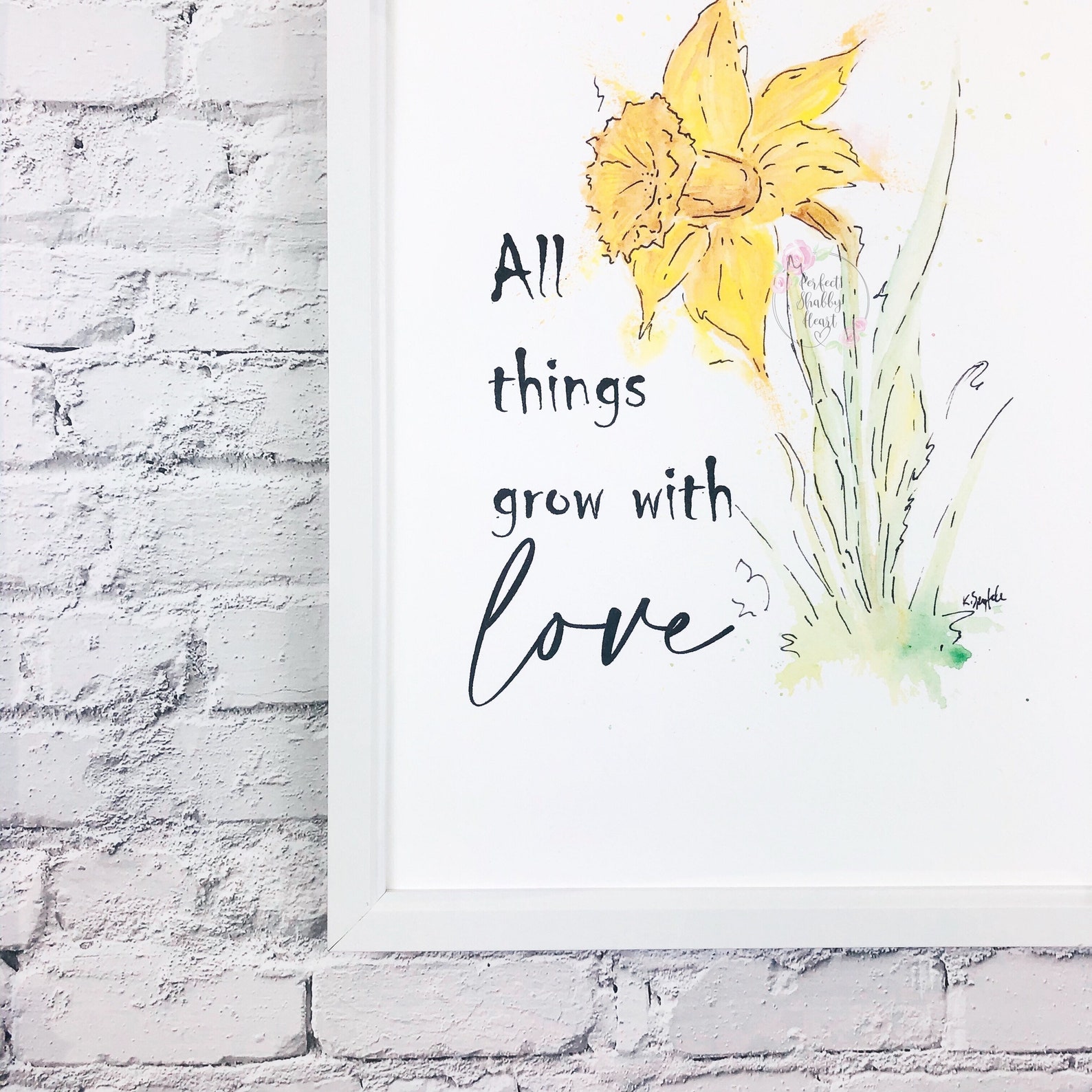 All Things Grow With Love Quote All things grow with love Daffodil Positive Quote print | Etsy