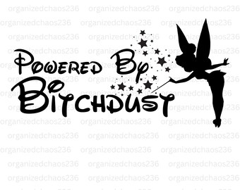 Sassy Fairy Dust PNG  –  Bitch Dust PNG for Mugs, Shirts & Tumblers