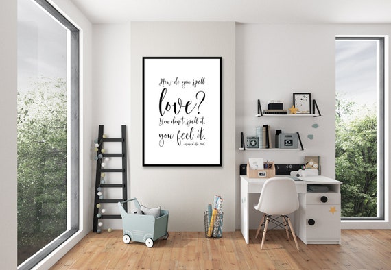 60 Off How Do You Spell Love You Don T Spell It You Feel It Winnie The Pooh Quote Disney Quote Kids Room Decor Calligraphy Print
