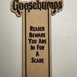 Goosebumps  wooden Bookmarker