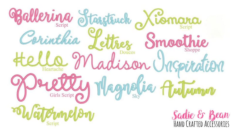 May include: A collection of cursive font names in various colors, including pink, green, blue, and yellow. The names include Ballerina, Starstruck, Xiomara, Corinthia, Lettres, Smoothie, Hello, Madison, Inspiration, Pretty, Magnolia, Autumn, Watermelon, and Sadie & Bean. The text "HAND CRAFTED ACCESSORIES" is also included.