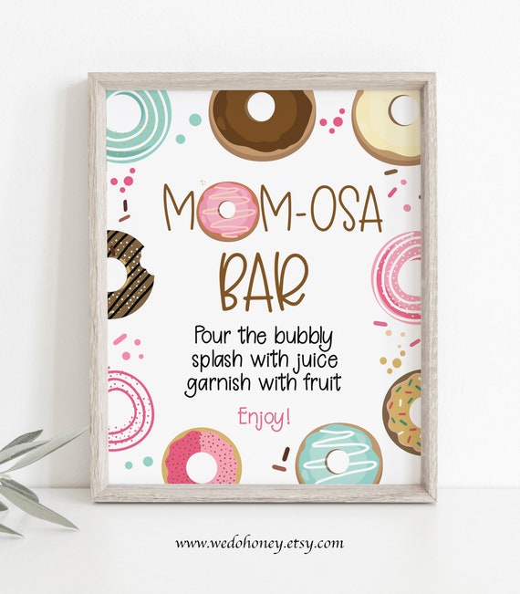 Donut Mom-osa Bar Baby Shower Sign Pink Donut Girl Sign Food And ...