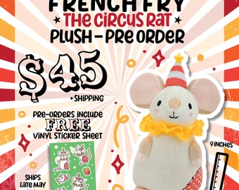 PREORDER French Fry the Circus Rat - Charming 9" Polyester Plush + Free Sticker Sheet!