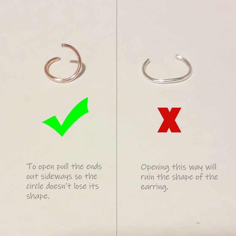 May include: Image showing two hoop earrings, one copper-colored and one silver. The text explains how to open the earring correctly, pulling the ends sideways to maintain its shape, and warns against opening it in a way that ruins the earring.