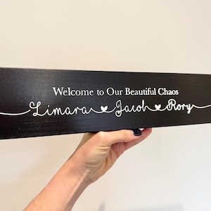 Personalised Wooden Plaque Welcome To Our Beautiful Chaos With Capitals Home Gift New home - Multiple Sizes and Colours