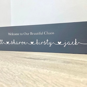 Personalised Wooden Plaque Welcome To Our Beautiful Chaos Home Gift New home - Multiple Sizes and Colours