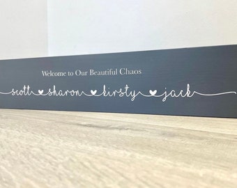 Personalised Wooden Plaque Welcome To Our Beautiful Chaos Home Gift New home - Multiple Sizes and Colours