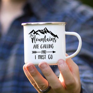 Adventure Mountain Camp Mug, Mountains Are Calling and I Must Go Enamel Mug, Adventure Enamel Mug, Mountain Mug, Outdoor Gift for Husband