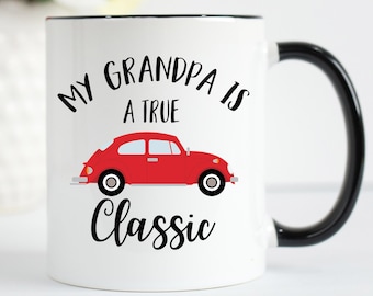 Grandpa Mug, My Grandpa Is A True Classic Mug, Classic Car Mug, Father's Day Grandpa Gift, Retro Car Mug, Pop Pop Mug, Grandfather Mug