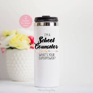 School Counselor Travel Mug, School Counselor Gift, School Counselor Stainless Steel Tumbler, Gift for School Counselor, Guidance Counselor