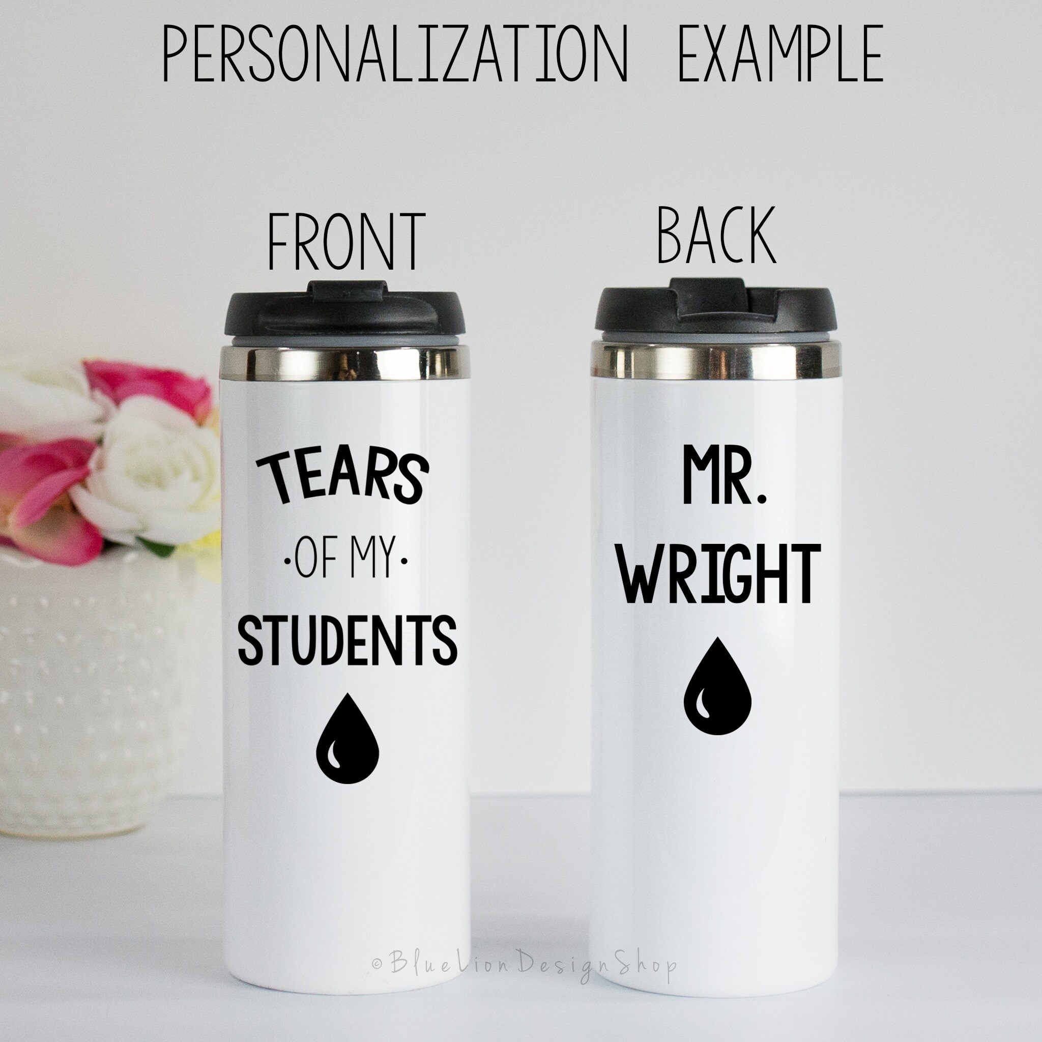 Funny Teacher Travel Mug Tears of My Students Travel Mug Etsy