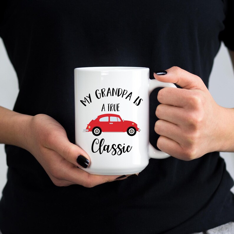 Grandpa Mug, My Grandpa Is A True Classic Mug, Classic Car Mug, Father's Day Grandpa Gift, Retro Car Mug, Pop Pop Mug, Grandfather Mug All White- 15 oz