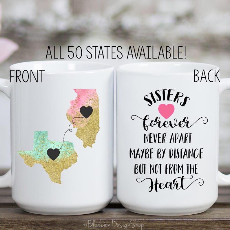 Long Distance Mug, Sister Mug, Home Mug, State Mug, Together Forever Mug, Sisters Mug, Sister Gift, Birthday Gift for Sister, Sister Quote image 1