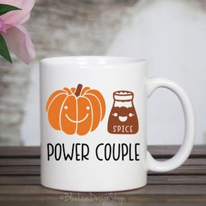 PSL, Pumpkin Spice Gifts, Pumpkin Spice Mug, Pumpkin Spice Lover, Pumpkin Spice Latte , Fall Mug, Funny Pumpkin Spice Mug, Power Couple Mug All White-11 oz