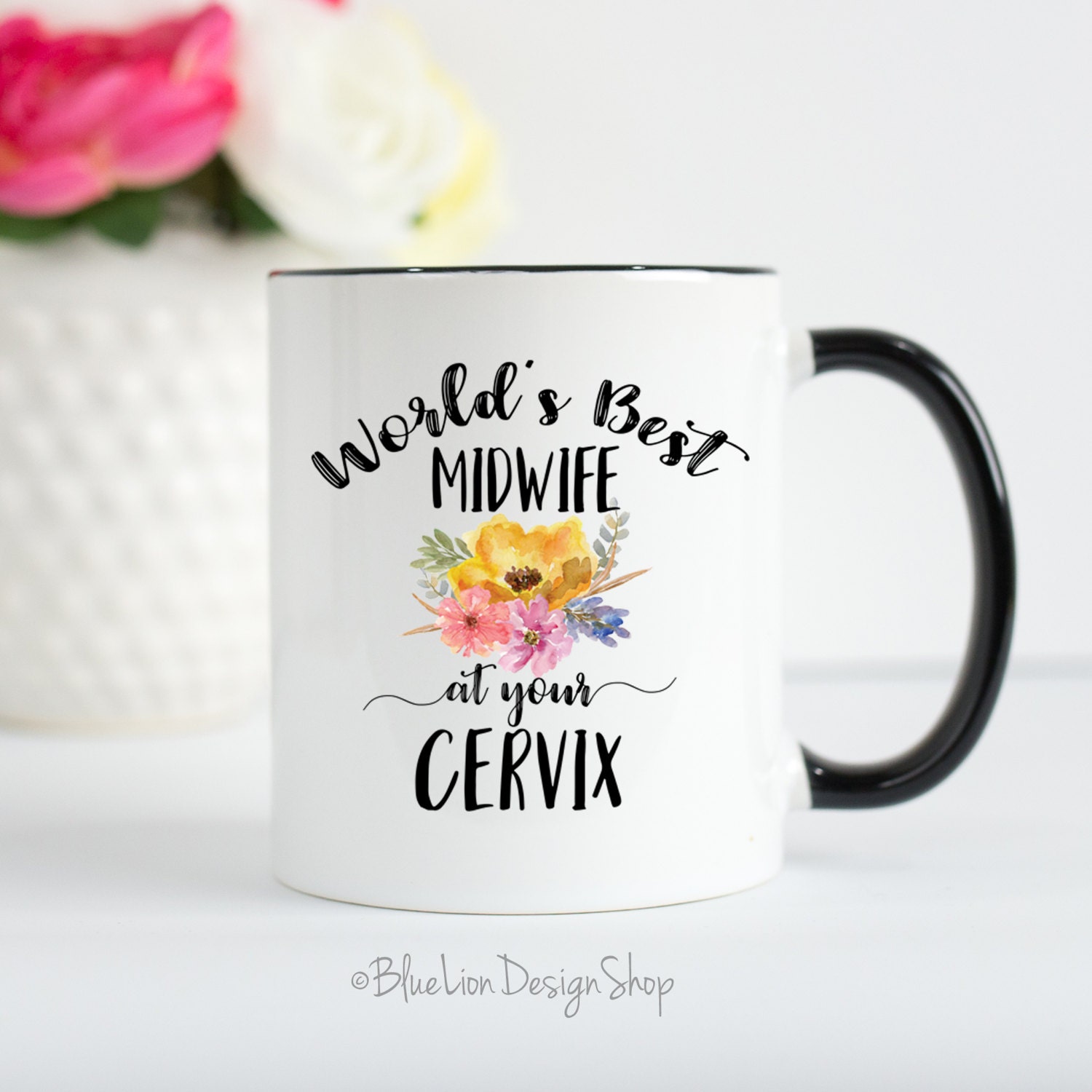Funny at Your Cervix Mug Worlds Best Midwife