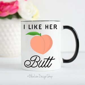 I Like His Beard I Like Her Butt, Mr and Mrs Mugs, His and Hers Mug Set, Anniversary Gift, Couples Gift, Beard and Butt Funny Coffee Mug Set image 5