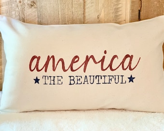 America The Beautiful Pillow – Fourth of July Rustic Decor