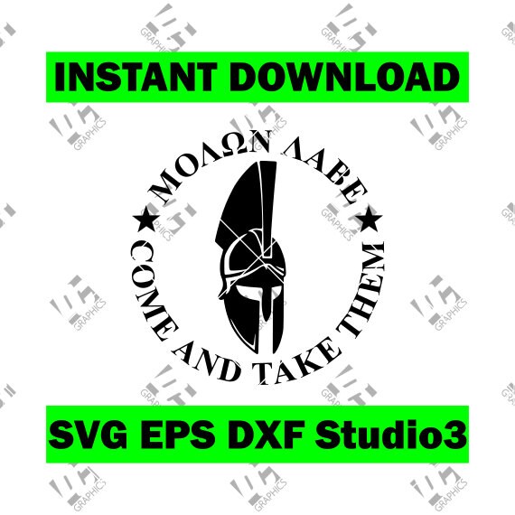 Molon Labe Spartan Helmet SVG Cut File Shirt Design Printable Instant 