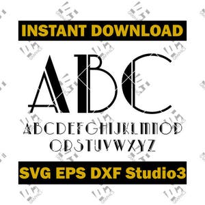 Art Deco Monogram Font - Cutting  File in SVG, EPS, DXF, and Studio3 - Cricut, Silhouette Cameo Studio - Make The Cut- Instant Download