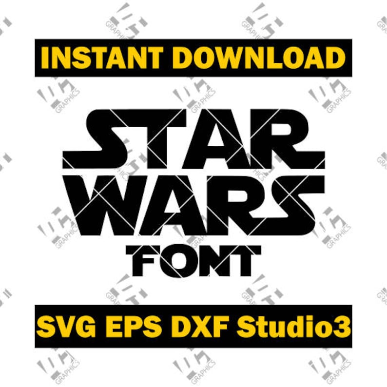 Download Star Wars Font Cutting File in SVG EPS DXF and Studio3 | Etsy