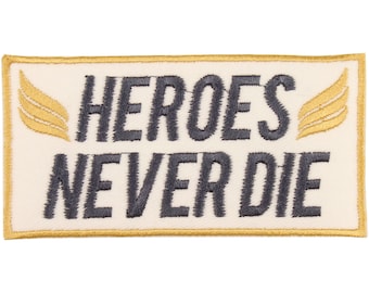 Toppa Heroes Never Die – Made in USA – Toppa per videogiochi 2" x 4" – Toppa ricamata per giacca – Toppa per zaino – Regali per giocatori