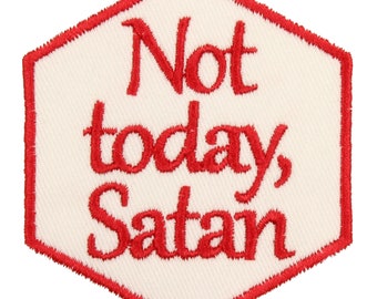 Toppa Not Today Satan – Prodotto negli USA – Toppa Not Today 2,5" x 3" – Toppa ricamata per giacca – Toppa per jeans – Toppa per zaino