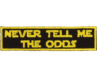 Never Tell Me The Odds Patch – Made in USA – 4" x 1" Embroidered Patches for Jackets – Geek Patch – Backpack Patch – Patch for Jeans