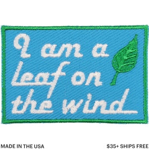 I Am a Leaf On the Wind Patch – Made in USA – 2&quot; x 3&quot; Browncoat Patches – I&#39;m a Leaf On the Wind Patch – Embroidered Patch for Jacket