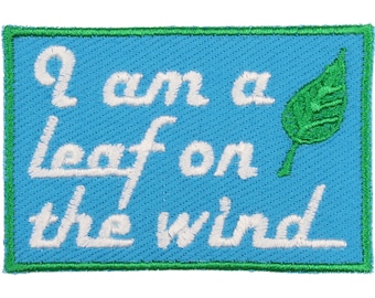 I Am a Leaf On the Wind Patch – Made in USA – 2" x 3" Browncoat Patches – I'm a Leaf On the Wind Patch – Embroidered Patch for Jacket