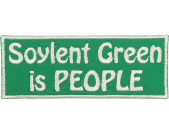 Toppa Soylent Green Is People – Prodotto negli USA – Toppa Soylent Green da 4" x 1,5" – Toppa classica di fantascienza – Toppa per geek di fantascienza – Toppa per nerd di fantascienza