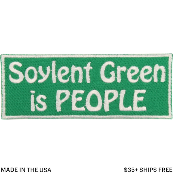 Soylent Green Is People Patch – Made in USA – 4" x 1.5" Soylent Green Patch – Classic Sci-Fi Patch – Sci-Fi Geek Patch – Sci-Fi Nerd Patch