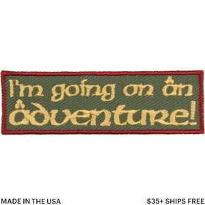 I&#39;m Going On An Adventure! Patch – Made in USA – 4&quot; x 1.25&quot; Bibliophile Patch – Gifts for Book Lovers – Patch for Jacket –Patch for Backpack