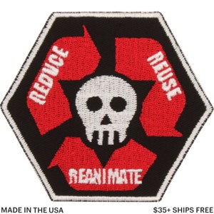 Reduce Reuse Reanimate Patch – Made in USA – 3&quot; x 3.5&quot; Necromancer Patch – Necromancy Patch – Reanimator Patch – Zombie Patch – Horror Patch