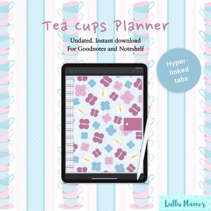 Può includere: Un planner digitale per Goodnotes e Noteshelf con un design a tema tazze da tè e farfalle. Il planner è non datato e ha schede ipercollegate. Il testo "Tea cups Planner" è in alto nell'immagine.