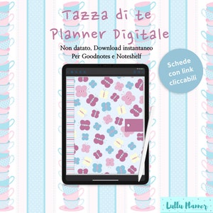 Può includere: Un planner digitale con un motivo a farfalla sullo schermo di un tablet. Il planner è per Goodnotes e Noteshelf e ha link cliccabili. Il testo sullo schermo recita "Tazza di te Planner Digitale Non datato. Download instantaneo Per Goodnotes e Noteshelf Schede con link cliccabili".